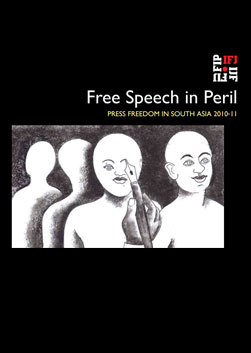 2011: Free Speech in Peril – Press freedom in South Asia