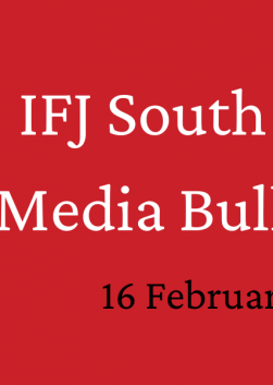 The IFJ South Asia Media Bulletin, February 2022