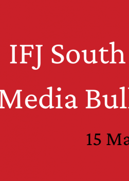 IFJ South Asia Media Bulletin, May 2022