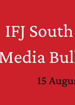 IFJ South Asia Media Bulletin, August 2022